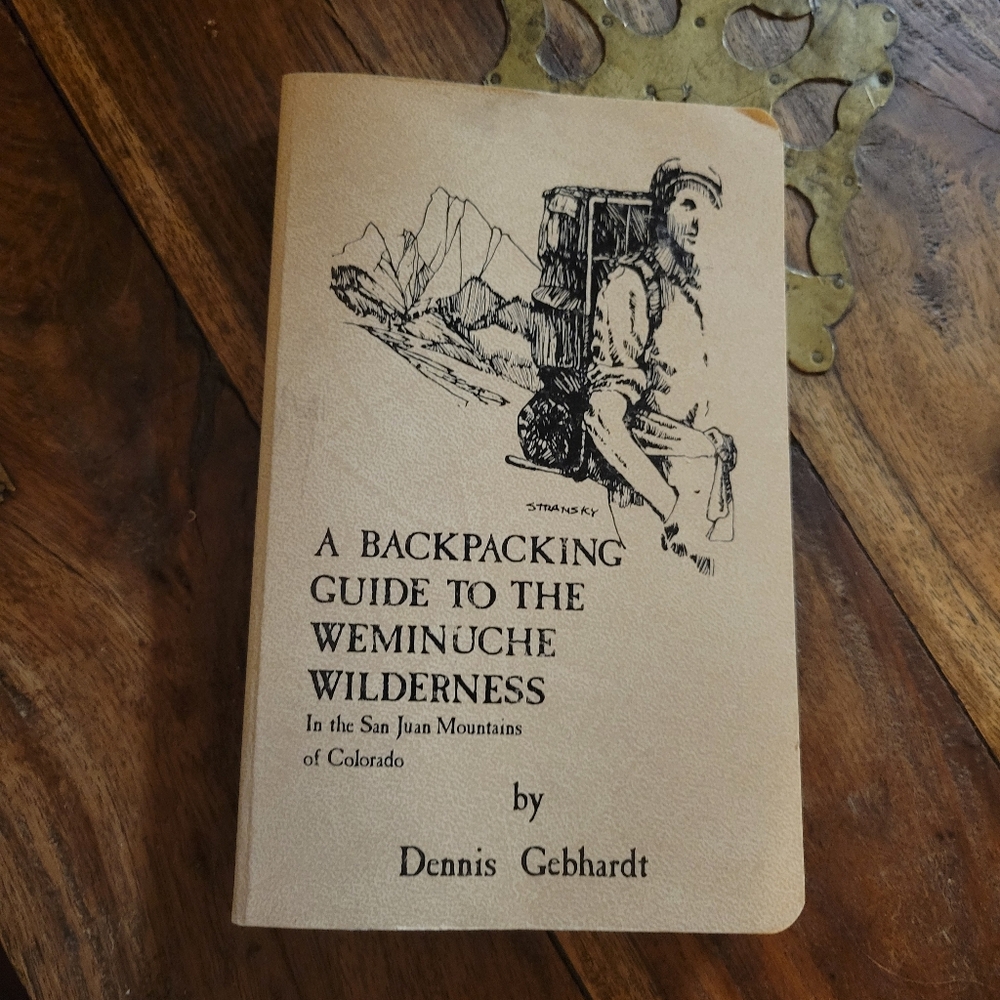 A backpacking guide to the Weminuche Wilderness in the San Juan Mountains of Col